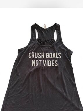 Crush Goals Not Vibes Black Racerback Tank Top Medium